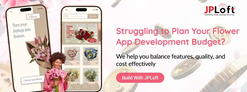Struggling to Plan Your Flower App Development Budget